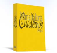 Maria Valtorta: Los Quadernos 1944