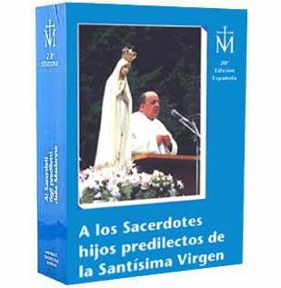 A los Sacerdotes hijos predilectos de la Santísima Virgen