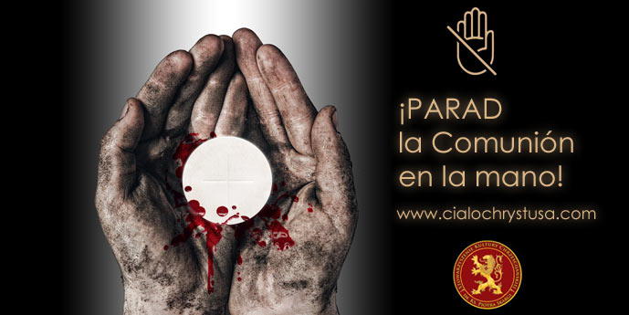 ¡PARAD la Comunión en la mano!